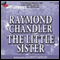 The Little Sister audio book by Raymond Chandler