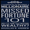 Missed Fortune 101: A Starter Kit to Becoming a Millionaire (Unabridged) audio book by Douglas R. Andrew