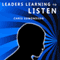 Leaders Learning to Listen (Unabridged) audio book by Chris Edmondson