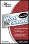 Word Smart: Building a More Educated Vocabulary audio book by Adam Robinson and Julian Fleisher