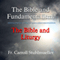 The Bible and Fundamentalism: The Bible and Liturgy audio book by Rev. Carroll Stuhlmueller