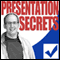 Presentation Secrets (Unabridged) audio book by Lloydie