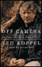 Off Camera: Private Thoughts Made Public audio book by Ted Koppel