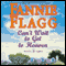 Can't Wait to Get to Heaven audio book by Fannie Flagg