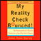 My Reality Check Bounced! (Unabridged) audio book by Jason Ryan Dorsey