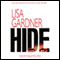Hide (Unabridged) audio book by Lisa Gardner