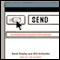 Send: The Essential Guide to Email for Office and Home audio book by David Shipley and Will Schwalbe