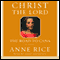 Christ the Lord: The Road to Cana (Unabridged) audio book by Anne Rice