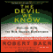 The Devil We Know: Dealing with the New Iranian Superpower (Unabridged) audio book by Robert Baer