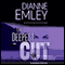 The Deepest Cut (Unabridged) audio book by Dianne Emley