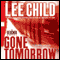 Gone Tomorrow: A Jack Reacher Novel (Unabridged) audio book by Lee Child