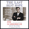 The Last Best Hope: Restoring Conservatism and America's Promise (Unabridged) audio book by Joe Scarborough