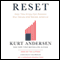 Reset: How This Crisis Can Restore Our Values and Renew America (Unabridged) audio book by Kurt Andersen