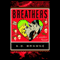 Breathers: A Zombie's Lament (Unabridged) audio book by S. G. Browne