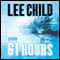 61 Hours: A Jack Reacher Novel audio book by Lee Child