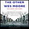 The Other Wes Moore: One Name, Two Fates (Unabridged) audio book by Wes Moore, Tavis Smiley (afterword)
