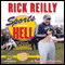 Sports from Hell: My Search for the World's Dumbest Competition (Unabridged) audio book by Rick Reilly