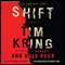 Shift: Gate of Orpheus Trilogy, Book 1 (Unabridged) audio book by Tim Kring, Dale Peck