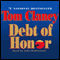 Debt of Honor: A Jack Ryan Novel (Unabridged) audio book by Tom Clancy