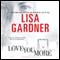 Love You More: A Novel (Unabridged) audio book by Lisa Gardner