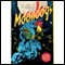 Moondogs: A Novel (Unabridged) audio book by Alexander Yates