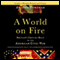 A World on Fire: Britain's Crucial Role in the American Civil War (Unabridged) audio book by Amanda Foreman