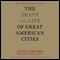 The Death and Life of Great American Cities: 50th Anniversary Edition (Unabridged) audio book by Jane Jacobs, Jason Epstein (introduction)