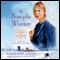 A Simple Winter: A Seasons of Lancaster Novel (Unabridged) audio book by Rosalind Lauer