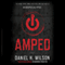 Amped: A Novel (Unabridged) audio book by Daniel H. Wilson