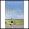 Torch (Unabridged) audio book by Cheryl Strayed
