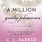A Million Guilty Pleasures: Million Dollar Duet, Book 2 (Unabridged) audio book by C. L. Parker