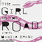 The Girl in the Road: A Novel (Unabridged) audio book by Monica Byrne