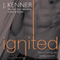 Ignited: Most Wanted, Book 3 (Unabridged) audio book by J. Kenner