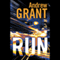 Run: A Novel (Unabridged) audio book by Andrew Grant