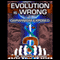 Evolution is Wrong: Darwinism Exposed audio book by Anthony Latham, John Wilding, Oluseyi Eyitayo