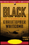 Black (Unabridged) audio book by Christopher Whitcomb
