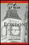 London: A History [Modern Library Chronicles] (Unabridged) audio book by A. N. Wilson