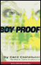 Boy Proof (Unabridged) audio book by Cecil Castellucci