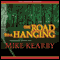 Road to a Hanging (Unabridged) audio book by Mike Kearby