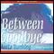 Between Goodbyes (Unabridged) audio book by Anita Bunkley