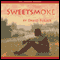 Sweetsmoke (Unabridged) audio book by David Fuller