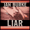 Liar (Unabridged) audio book by Jan Burke