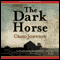 The Dark Horse: A Walt Longmire Mystery (Unabridged) audio book by Craig Johnson