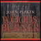 Woodsburner (Unabridged) audio book by John Pipkin