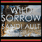 Wild Sorrow (Unabridged) audio book by Sandi Ault
