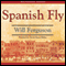 Spanish Fly (Unabridged) audio book by Will Ferguson