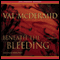 Beneath the Bleeding (Unabridged) audio book by Val McDermid