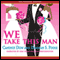 We Take This Man (Unabridged) audio book by Candice Dow