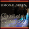 Ghost of a Chance (Unabridged) audio book by Simon R. Green
