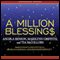 A Million Blessings (Unabridged) audio book by Angela Benson, Marilynn Griffith, Tia McCollors